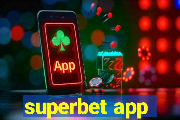 superbet app